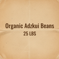 Organic Adzuki Beans 25 LBS