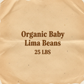 Organic Baby Lima Beans 25 LBS