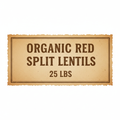 Organic Red Split Lentils 25 LBS