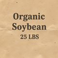 Organic Soybean 25 LBS